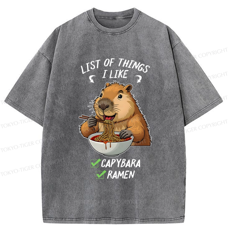 Tokyo-Tiger Capybara And Ramen Are My Favorites Washed T-Shirt