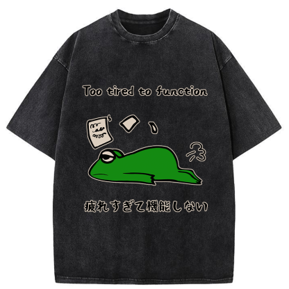 Tokyo-Tiger Too Tired To Work Properly Washed T-Shirt