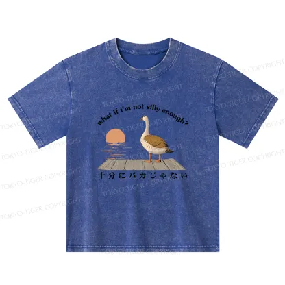 Tokyo-Tiger What If I'm Not Silly Enough Kids Washed T-Shirt