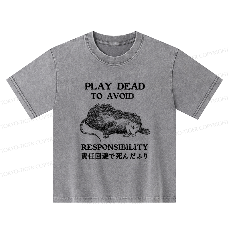 Tokyo-Tiger Play Dead To Avoid Responsibility Kids Washed T-Shirt