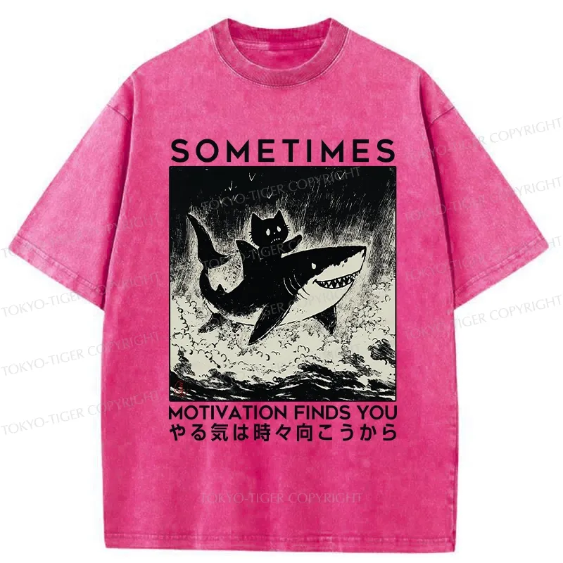 Tokyo-Tiger Sometimes Motivation Finds You Washed T-Shirt