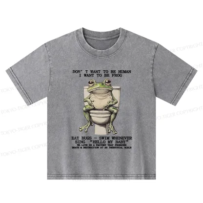 Tokyo-Tiger I Just Want To Be A Frog Kids Washed T-Shirt
