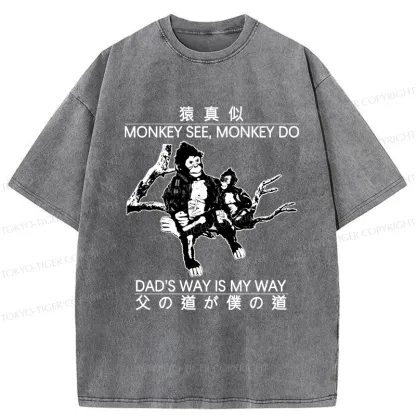 Tokyo-Tiger Dad's Way Is My Way Washed T-Shirt