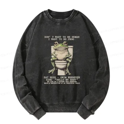 Tokyo-Tiger I Just Want To Be A Frog Washed Sweatshirt