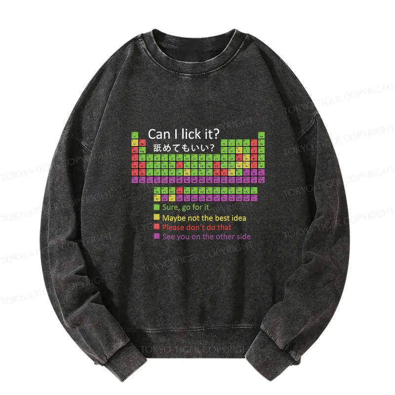 Tokyo-Tiger Can I Lick It Washed Sweatshirt
