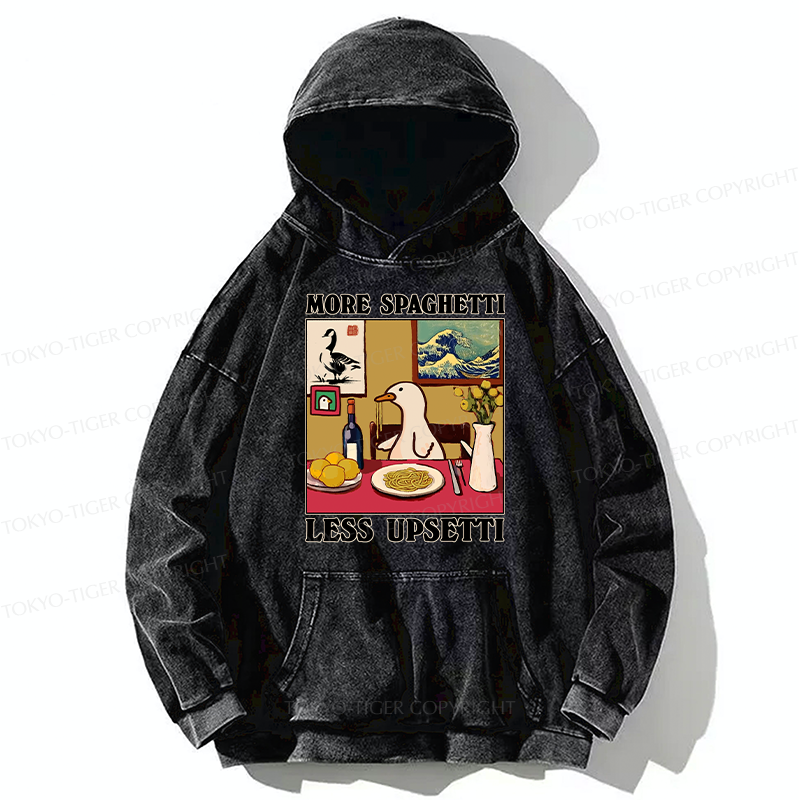 Tokyo-Tiger More Spaghetti Less Upsetti Goose Washed Hoodie