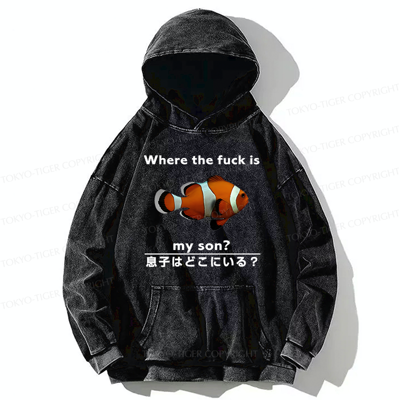 Tokyo-Tiger Fish Looking For Son Washed Hoodie