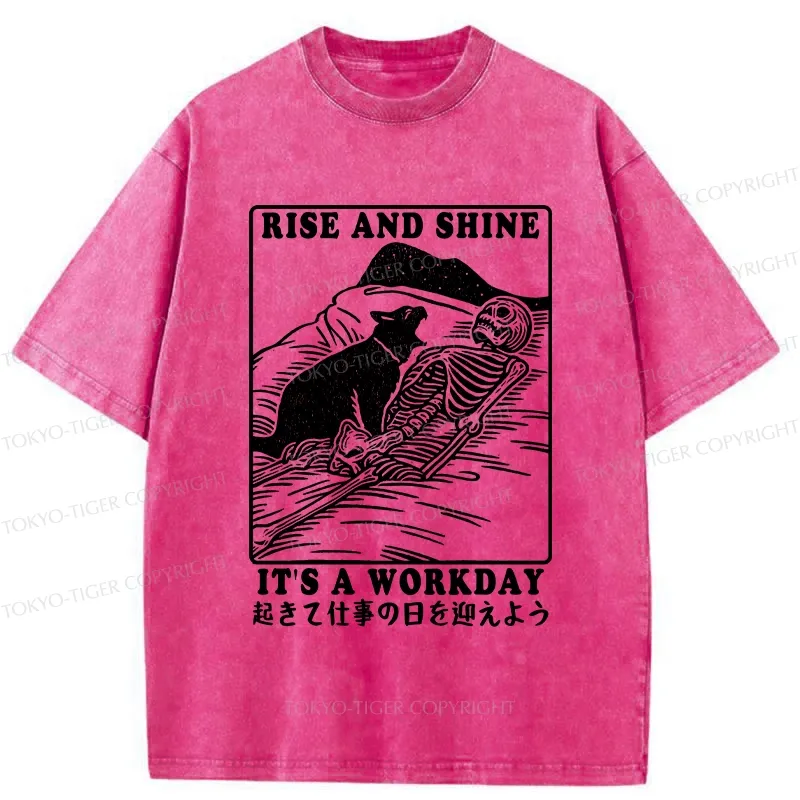 Tokyo-Tiger Rise And Shine It's A Workday Washed T-Shirt