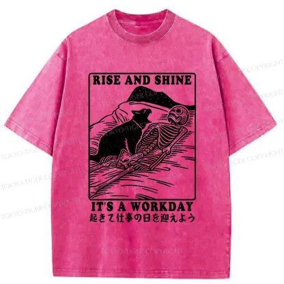 Tokyo-Tiger Rise And Shine It's A Workday Washed T-Shirt