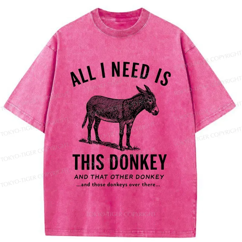 Tokyo-Tiger I Need All The Donkeys Washed T-Shirt