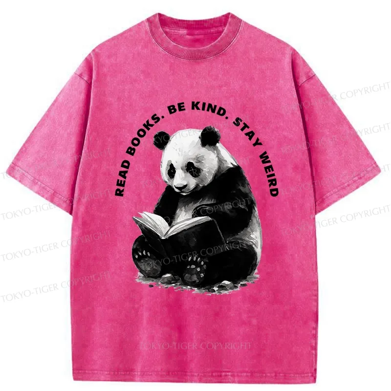 Tokyo-Tiger Read Books Be Kind Stay Weird Washed T-Shirt