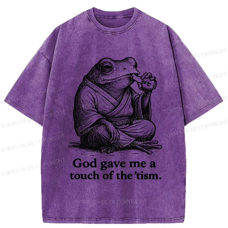 Tokyo-Tiger God Gave Me A Touch Of The 'tism Washed T-Shirt