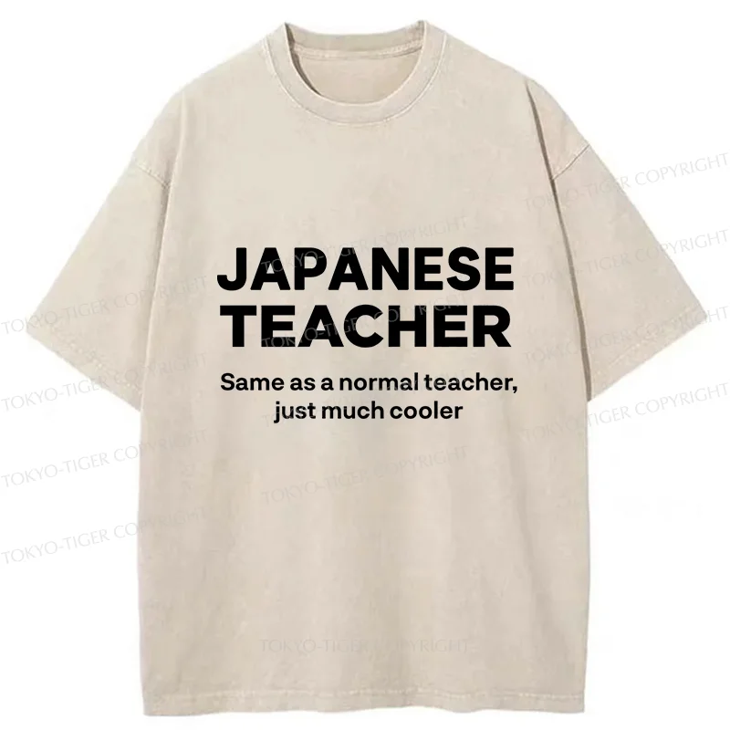 Tokyo-Tiger Funny Japanese Teacher Washed T-Shirt