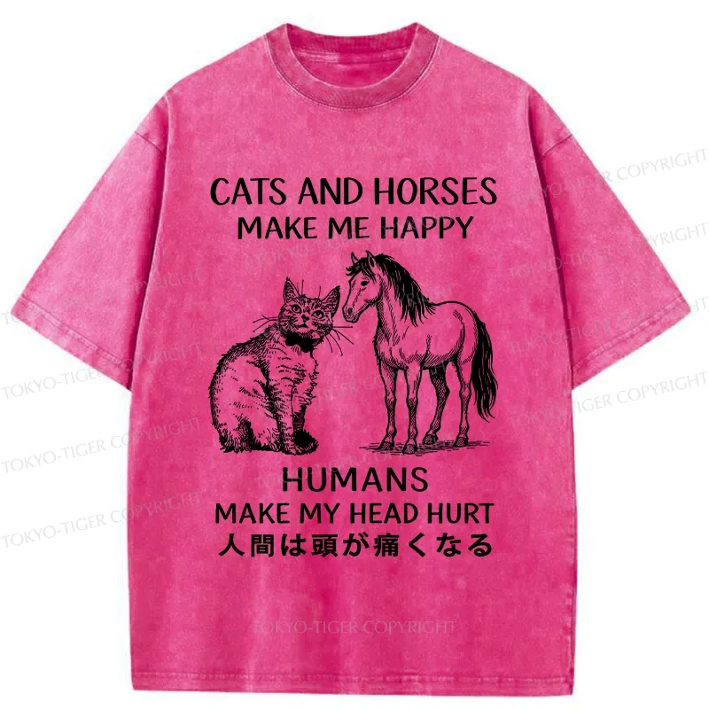 Tokyo-Tiger Funny Cats And Horses Make Me Happy Washed T-Shirt