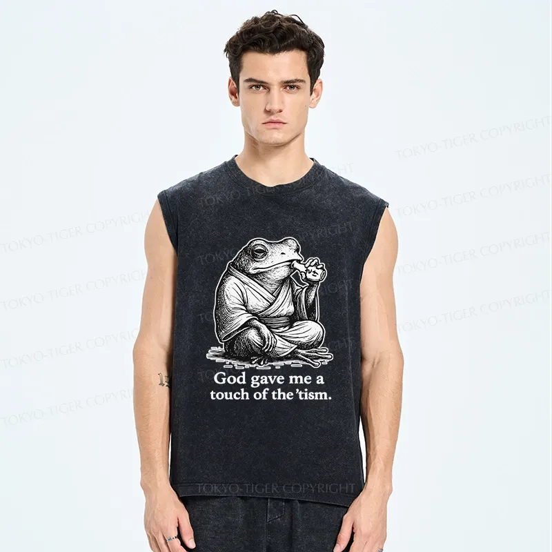 Tokyo-Tiger God Gave Me A Touch Of The 'tism Washed Tank