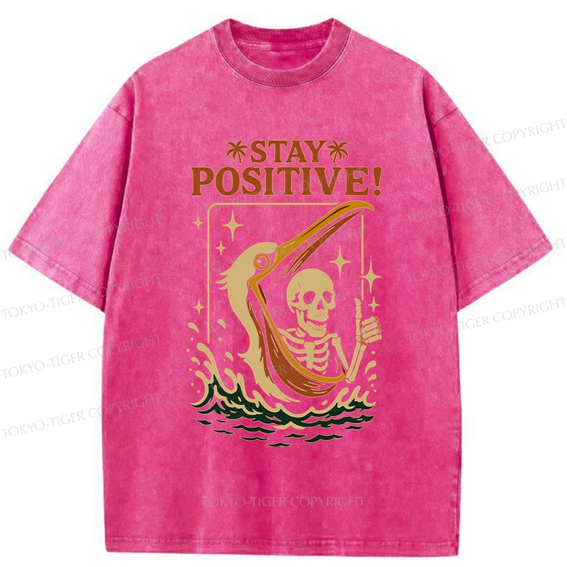Tokyo-Tiger Skeleton Stay Positive Funny Washed T-Shirt