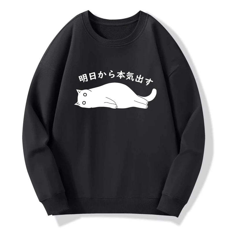 Tokyo-Tiger I'm Going To Get Serious Tomorrow Sweatshirt Sale