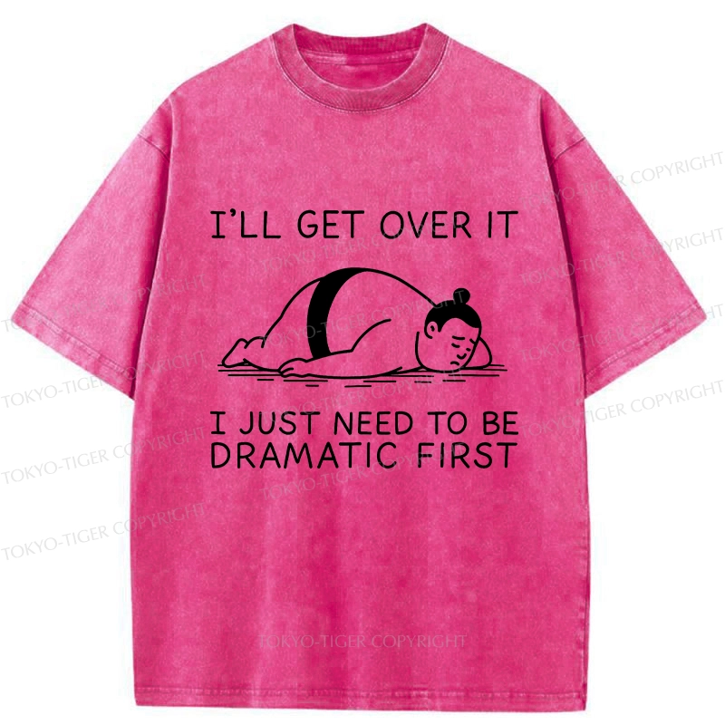Tokyo-Tiger I'll Get Over It Washed T-Shirt