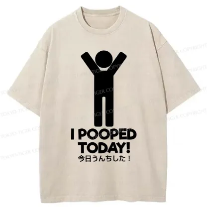 Tokyo-Tiger I Pooped Today Washed T-Shirt
