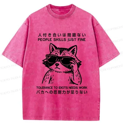 Tokyo-Tiger Funny Tolerance To Idiots Needs Work Washed T-Shirt