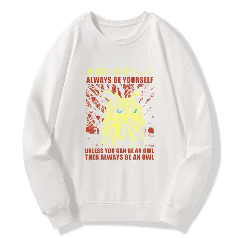 Tokyo-Tiger Always Be Yourself Japanese Sweatshirt