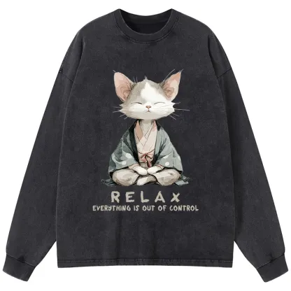 Tokyo-Tiger Zen Cat Relaxation，Everything's Out Of Control Washed Long Sleeve T-Shirt