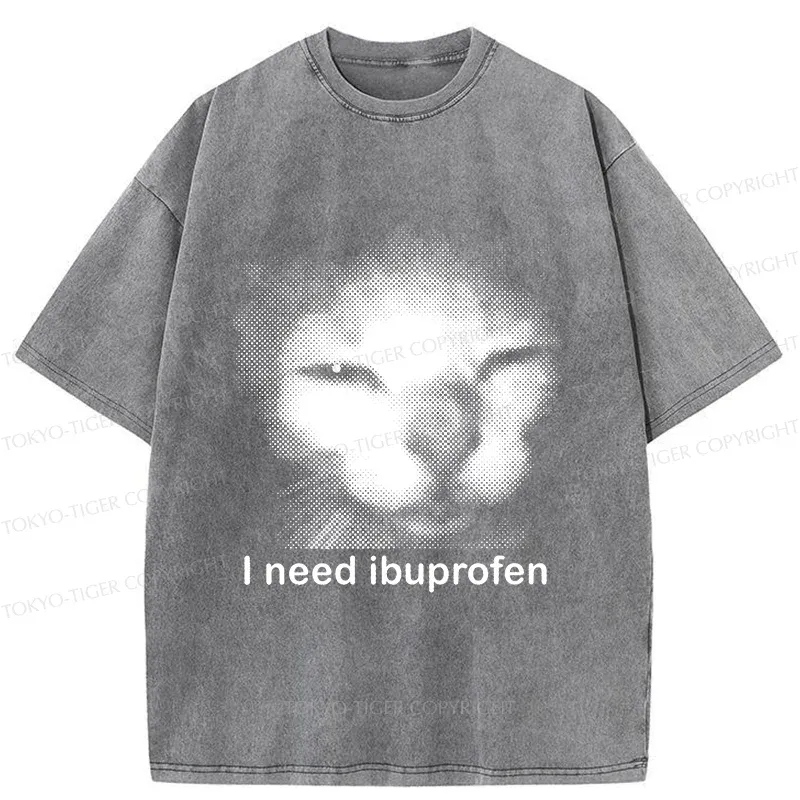 Tokyo-Tiger Blurry Cat Need Ibuprofen Washed T-Shirt