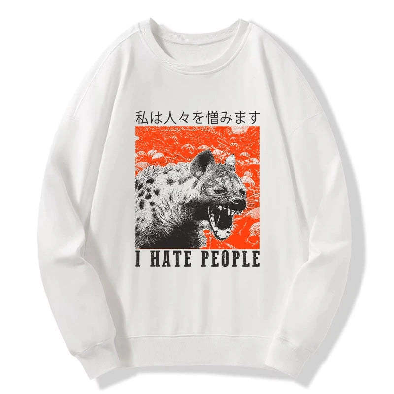 Tokyo-Tiger A Hyena That Hates Humans Sweatshirt