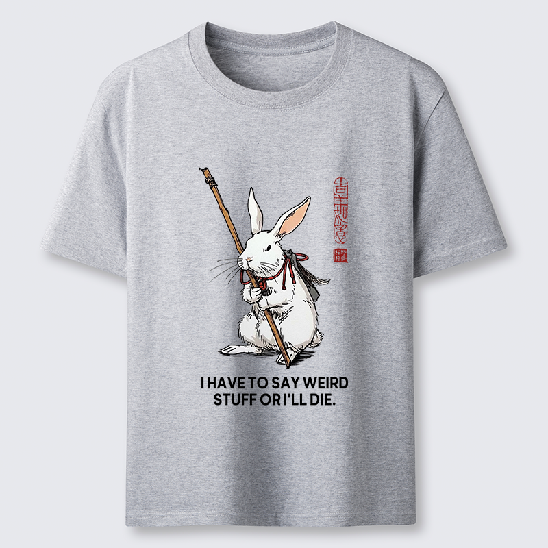 Tokyo-Tiger Rabbit Gotta Say Weird Stuff Or Die Classic T-Shirt
