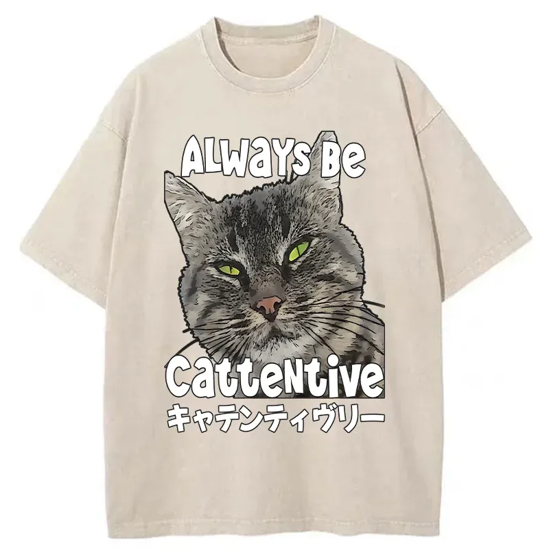 Tokyo-Tiger Always Be Cattentive Funny Washed T-Shirt
