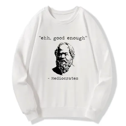 Tokyo-Tiger Mediocrates Meme Classic Sweatshirt