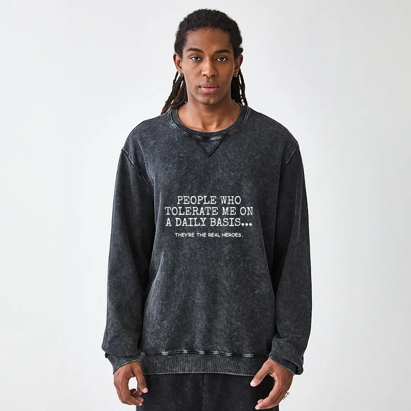 Tokyo-Tiger Anyone Who Puts Up With Me Is A Hero Washed Terry Sweatshirt