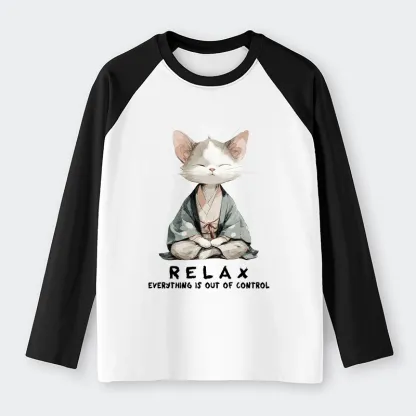 Tokyo-Tiger Zen Cat Relaxation，Everything's Out Of Control Raglan Long Sleeve T-shirt