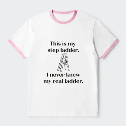 Tokyo-Tiger A Real Ladder Funny Trim T-Shirt