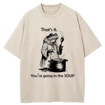 Tokyo-Tiger frog Is Making Soup Washed T-Shirt
