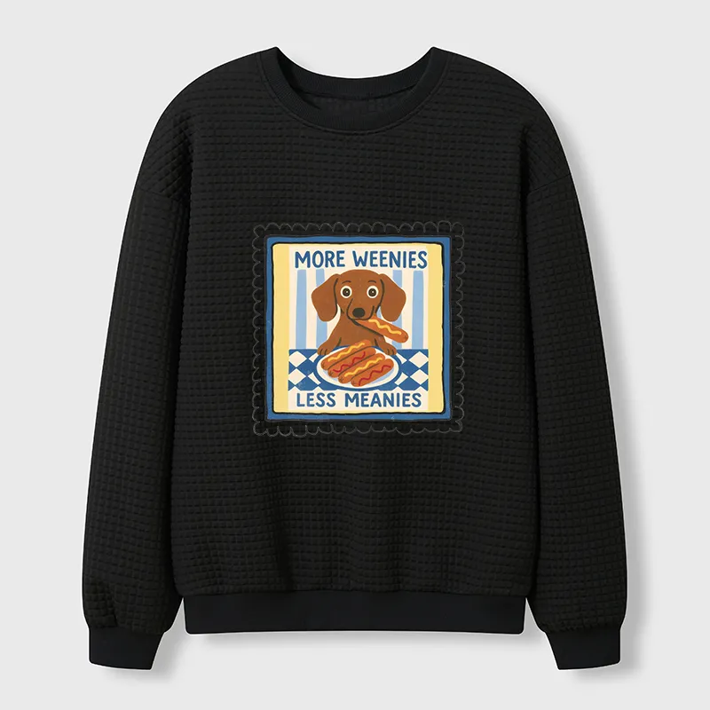 Tokyo-Tiger More Weenies Less Meanies Waffle Sweatshirt