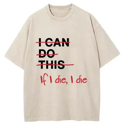 Tokyo-Tiger If I Die I Die Washed T-Shirt
