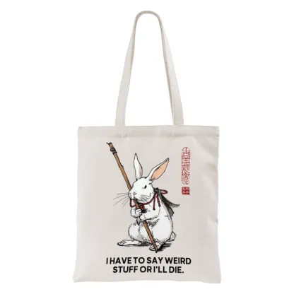 Tokyo-Tiger Rabbit Gotta Say Weird Stuff Or Die Tote Bag
