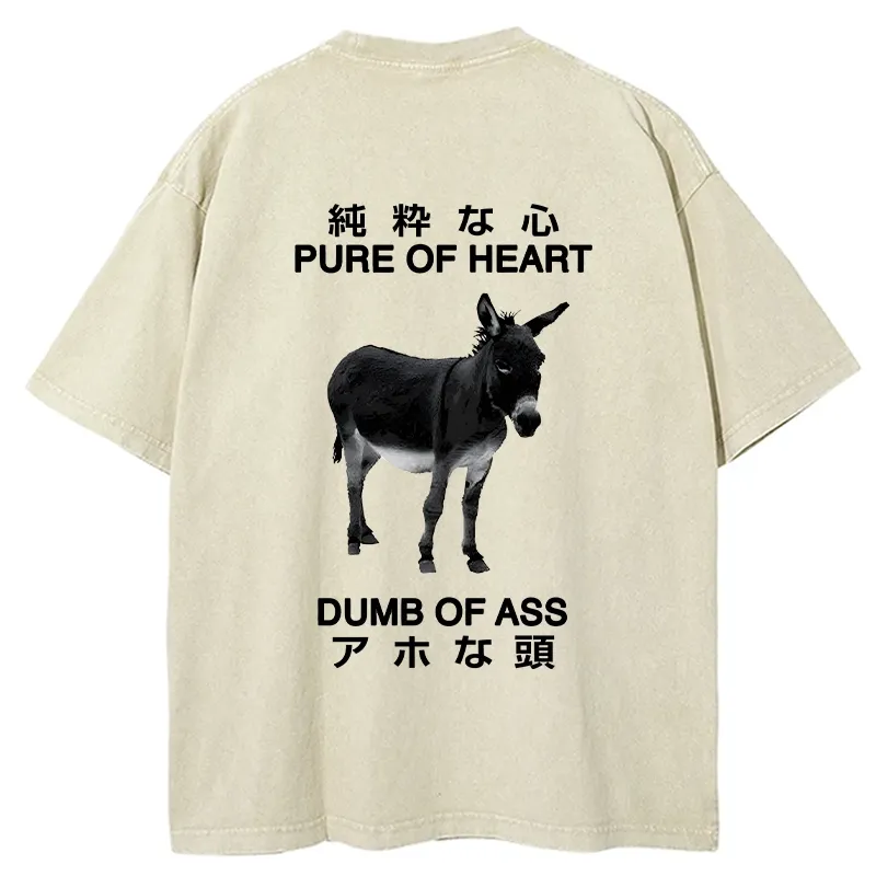 Tokyo-Tiger Pure Of Heart Dumb Of Ass Back Washed T-Shirt