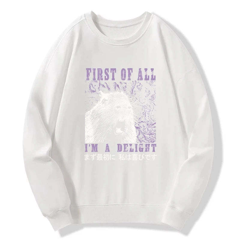 Tokyo-Tiger First Of All I'm A Delight Sweatshirt
