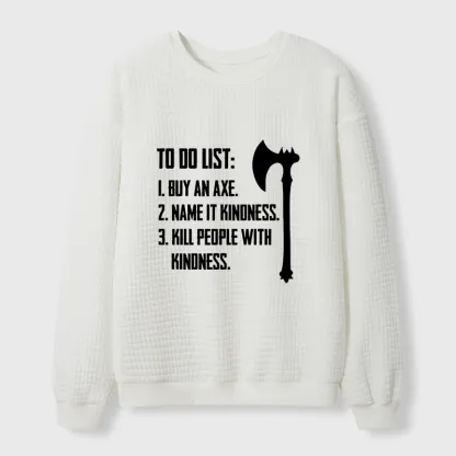 Tokyo-Tiger Axe Joke Waffle Sweatshirt