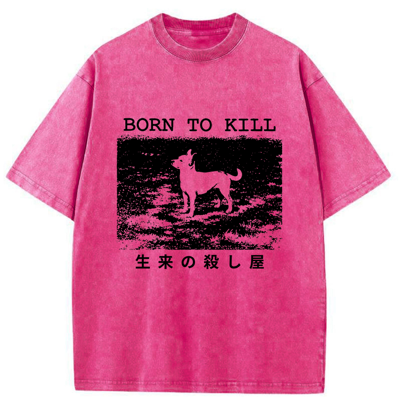 Tokyo-Tiger Chihuahuas Are Natural Killers Washed T-Shirt