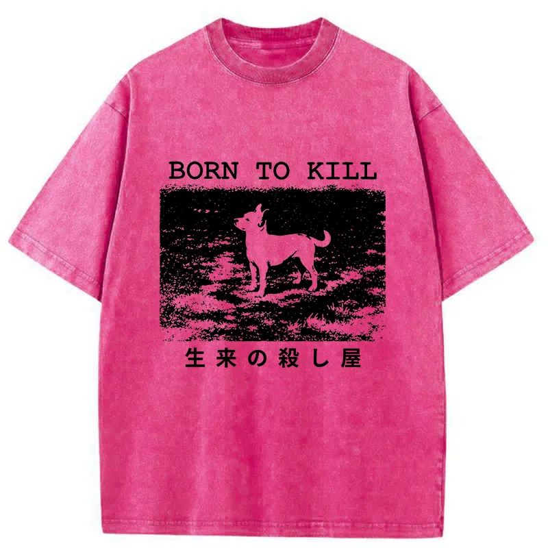 Tokyo-Tiger Chihuahuas Are Natural Killers Washed T-Shirt