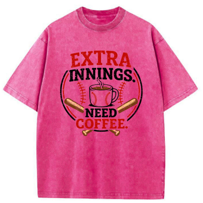 Tokyo-Tiger Extra Innings, Need Coffee Washed T-Shirt