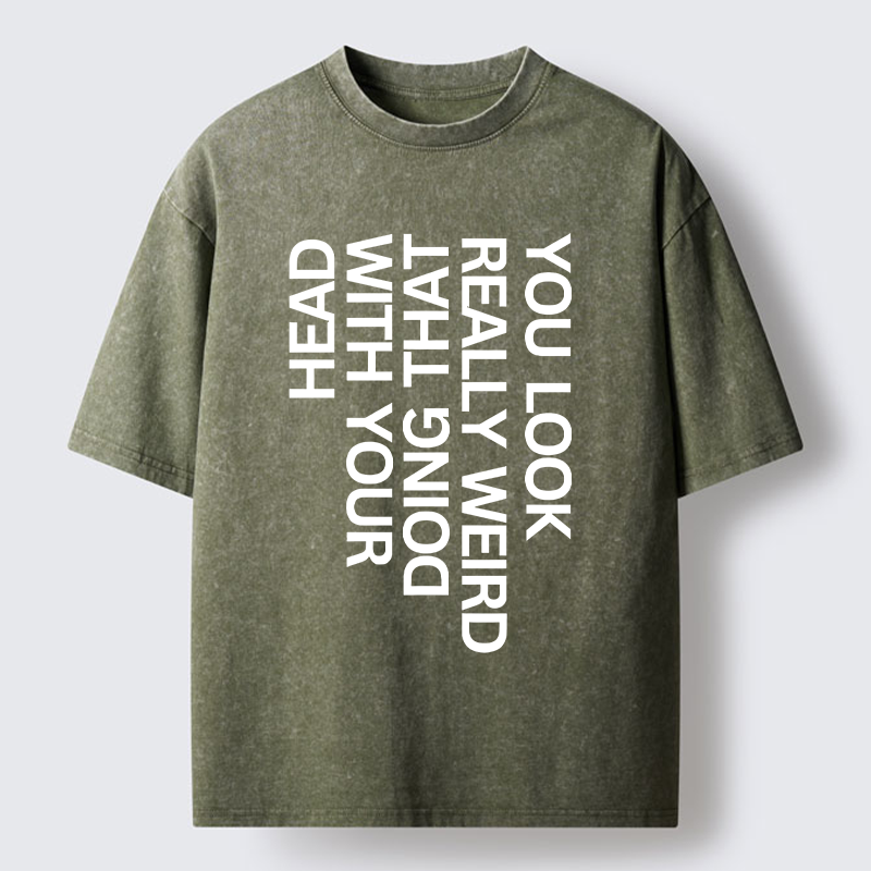 Tokyo-Tiger You Look Really Weird Washed T-Shirt