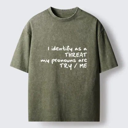 Tokyo-Tiger Don’t Test Me, I’m A Threat Washed T-Shirt