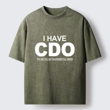 Tokyo-Tiger Embracing My Alphabetical CDO Tendencies Washed T-Shirt