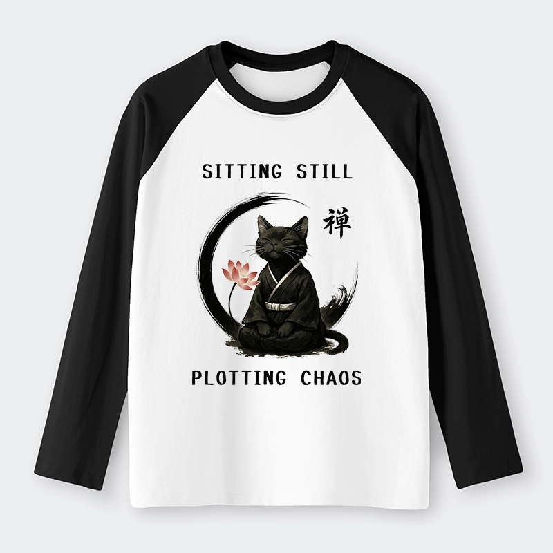 Tokyo-Tiger Sitting still  plotting chaos Calming Zen Cat Funny Raglan Long Sleeve T-shirt