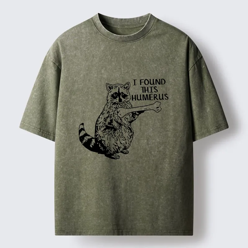 Tokyo-Tiger Raccoon Found This Humerus Meme Washed T-Shirt