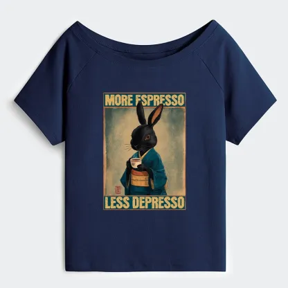 Tokyo-Tiger More Espresso Less Depresso Rabbit Off Shoulder T-Shirt
